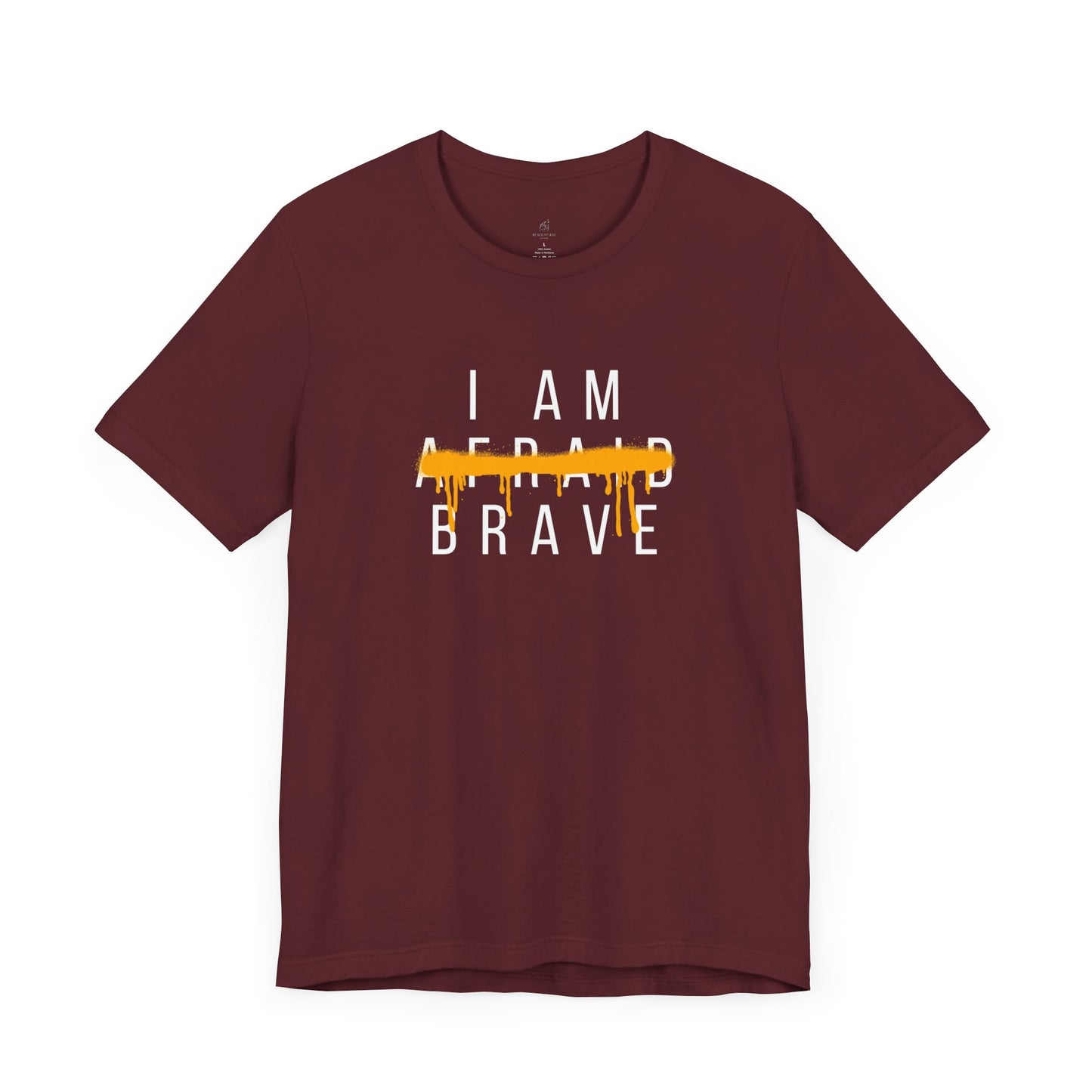 I Am Brave Short Sleeve Unisex